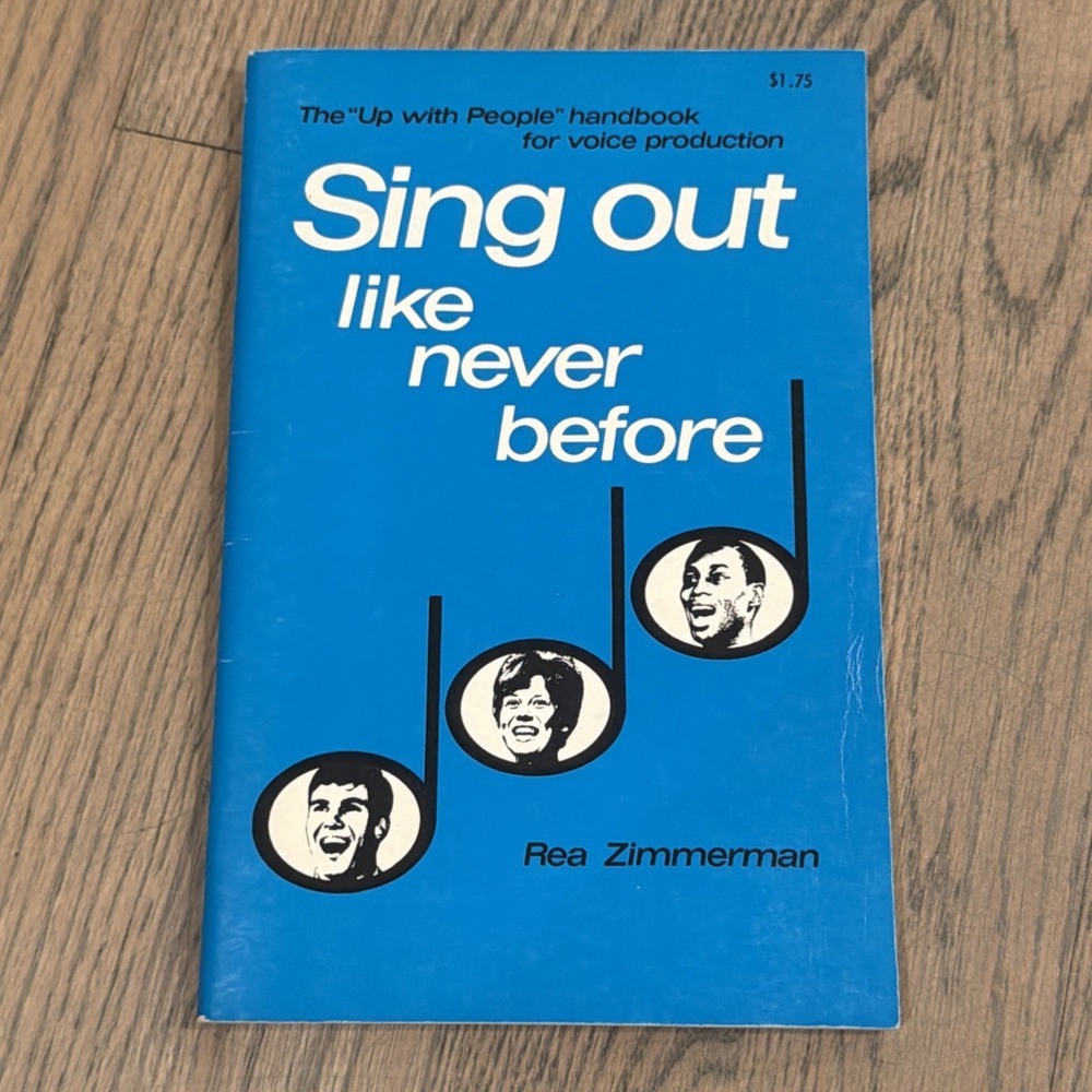 Sing Out Like Never Before Rea Zimmerman Handbook For Voice Production 1970